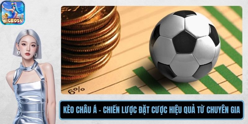 Kèo Châu Á