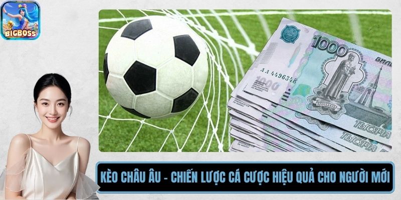 Kèo Châu Âu