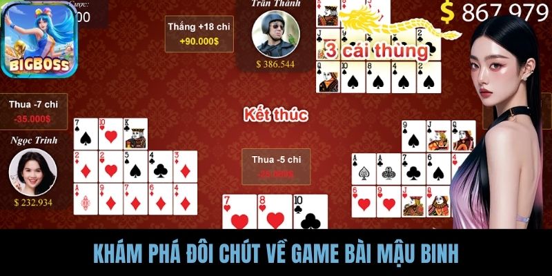 Khám phá đôi chút về game bài mậu binh