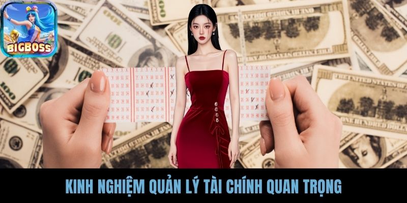 Kinh nghiệm quản lý tài chính quan trọng