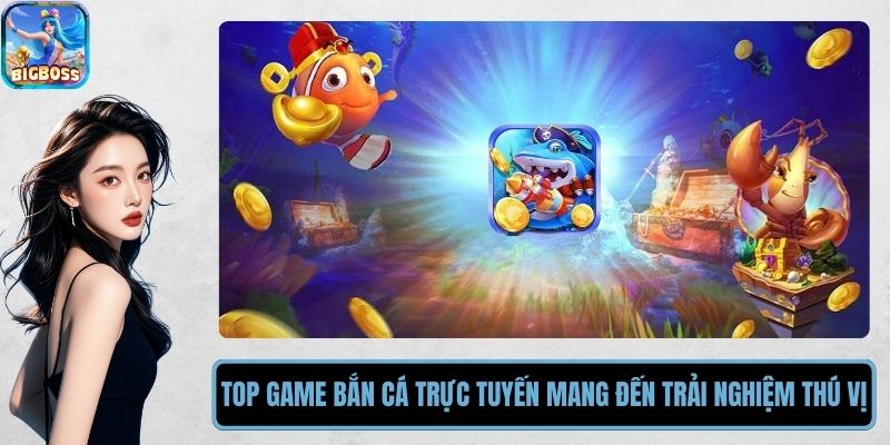 Top Game Bắn Cá